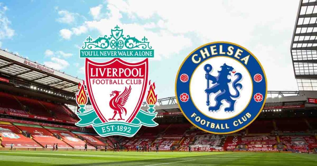 Prediksi Skor Liverpool vs Chelsea